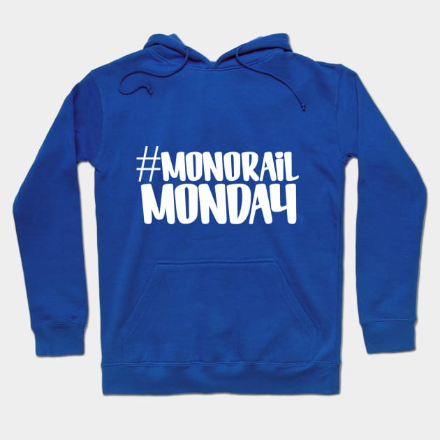 Monorail Monday Hoodie by Philharmagicalshop